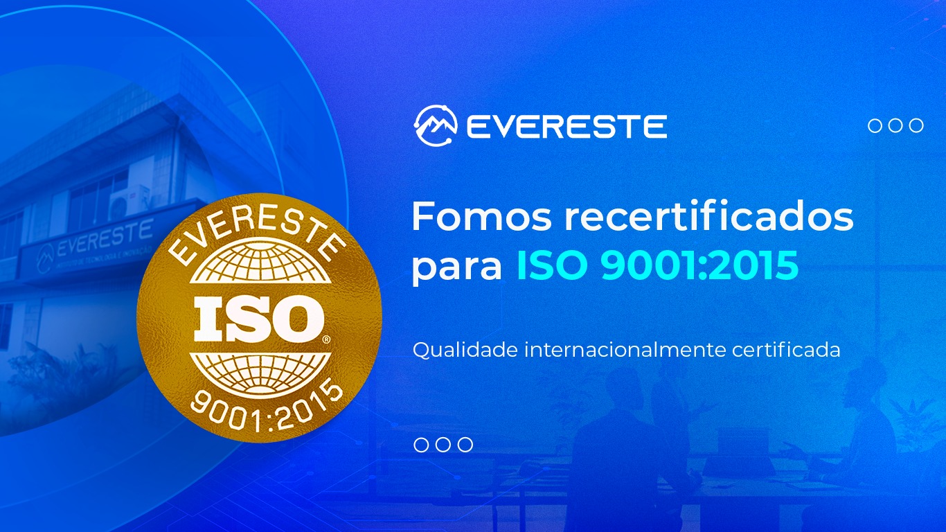 Evereste obtém recertificação ISO 9001:2015